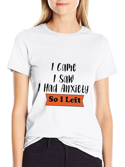 Camiseta Negra: Vine Vi Tuve Ansiedad Me Fui