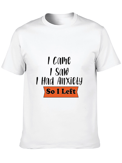 Camiseta Negra: Vine Vi Tuve Ansiedad Me Fui