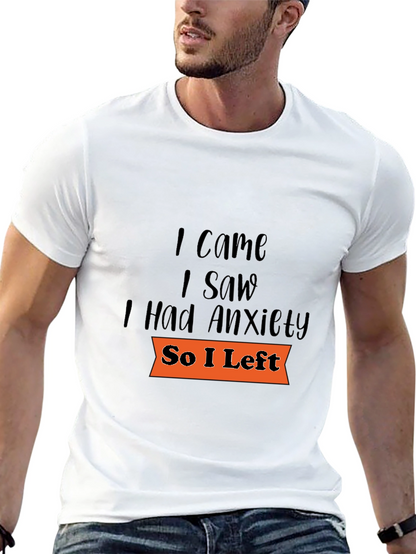 Camiseta Negra: Vine Vi Tuve Ansiedad Me Fui