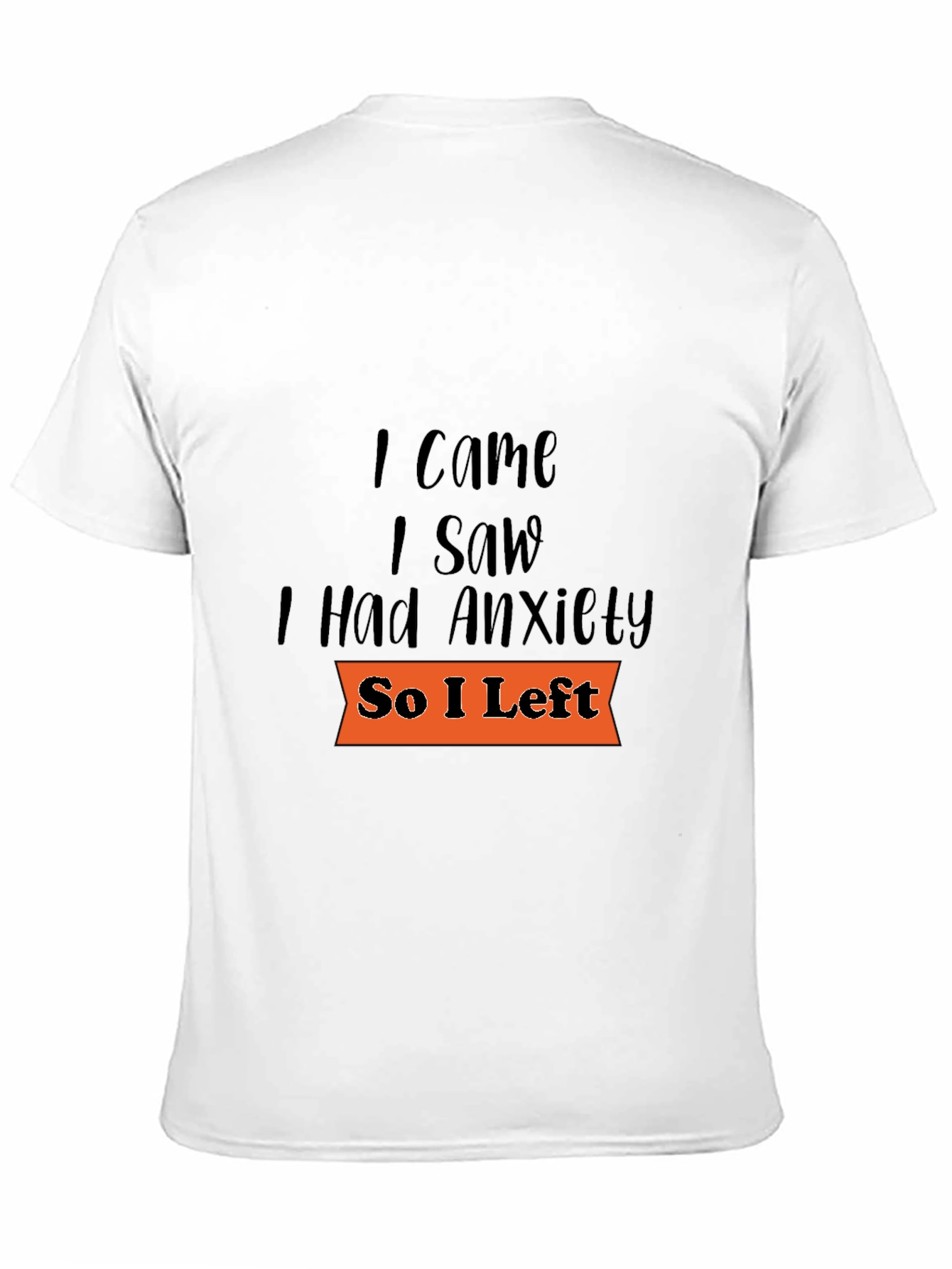 Camiseta Negra: Vine Vi Tuve Ansiedad Me Fui