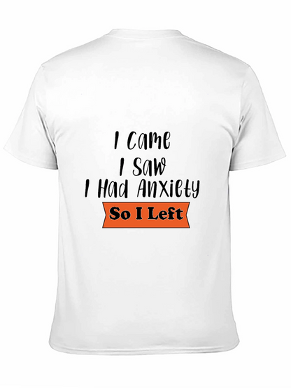 Camiseta Negra: Vine Vi Tuve Ansiedad Me Fui
