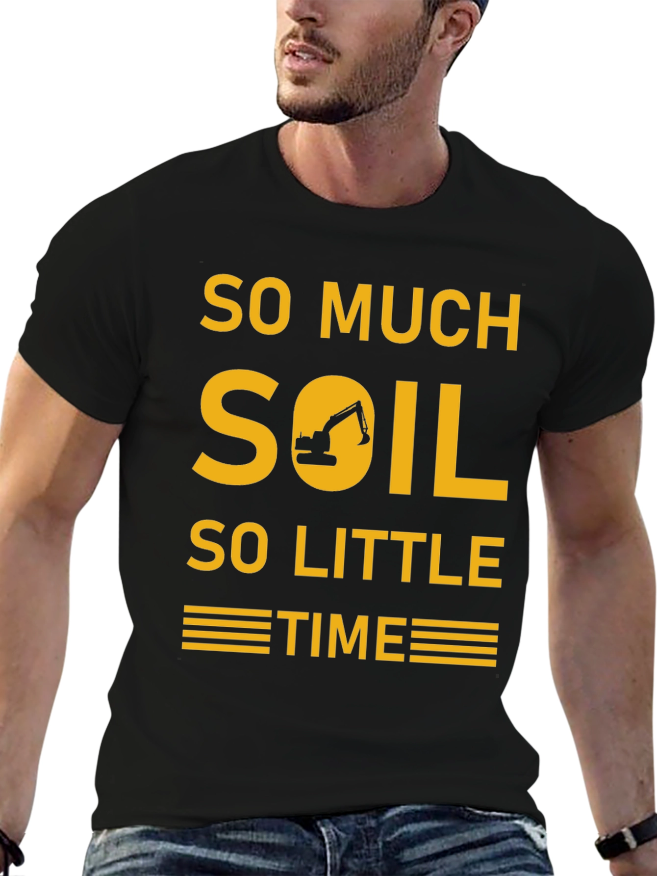 Camiseta Excavadora - Demasiada Tierra Poco Tiempo