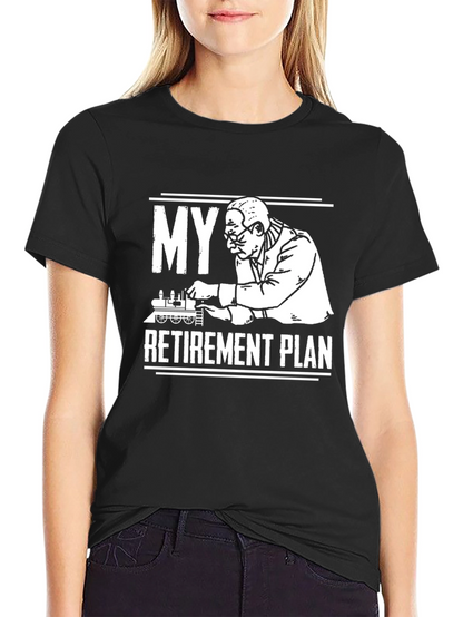 Camiseta My Retirement Plan - Diseño Ferrocarril