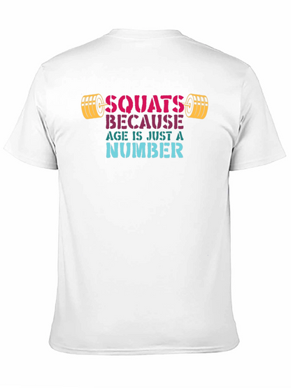 Camiseta Negra: Squats Because Age Is Just a Number