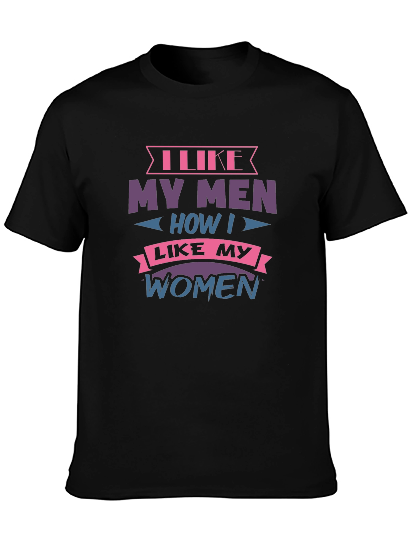 Camiseta Negra con Diseño I Like My Men