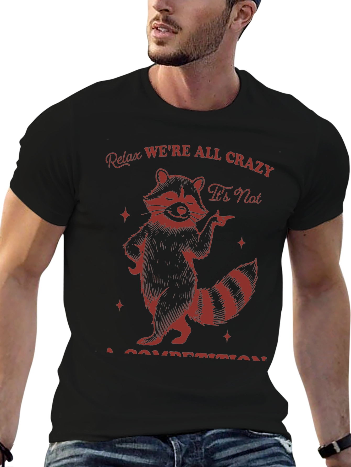 Camiseta Negra Raccoon: Relax Were All Crazy!