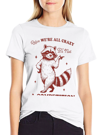 Camiseta Negra Raccoon: Relax Were All Crazy!