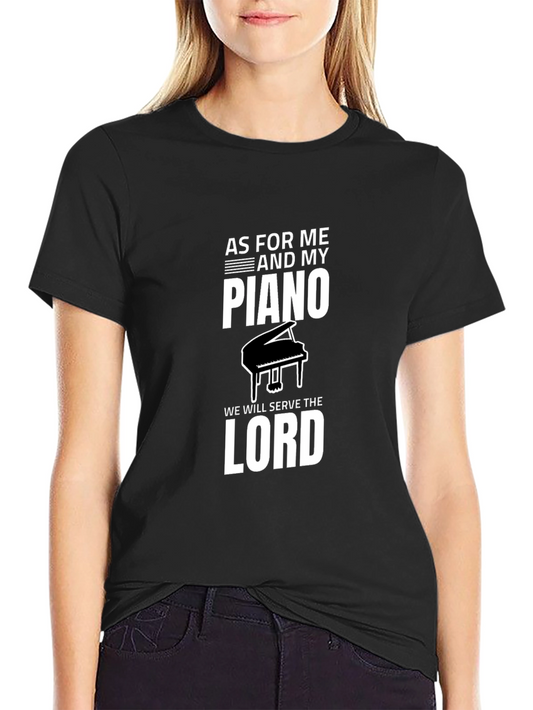 Camiseta Negra As For Me And My Piano We Will Serve The Lord
