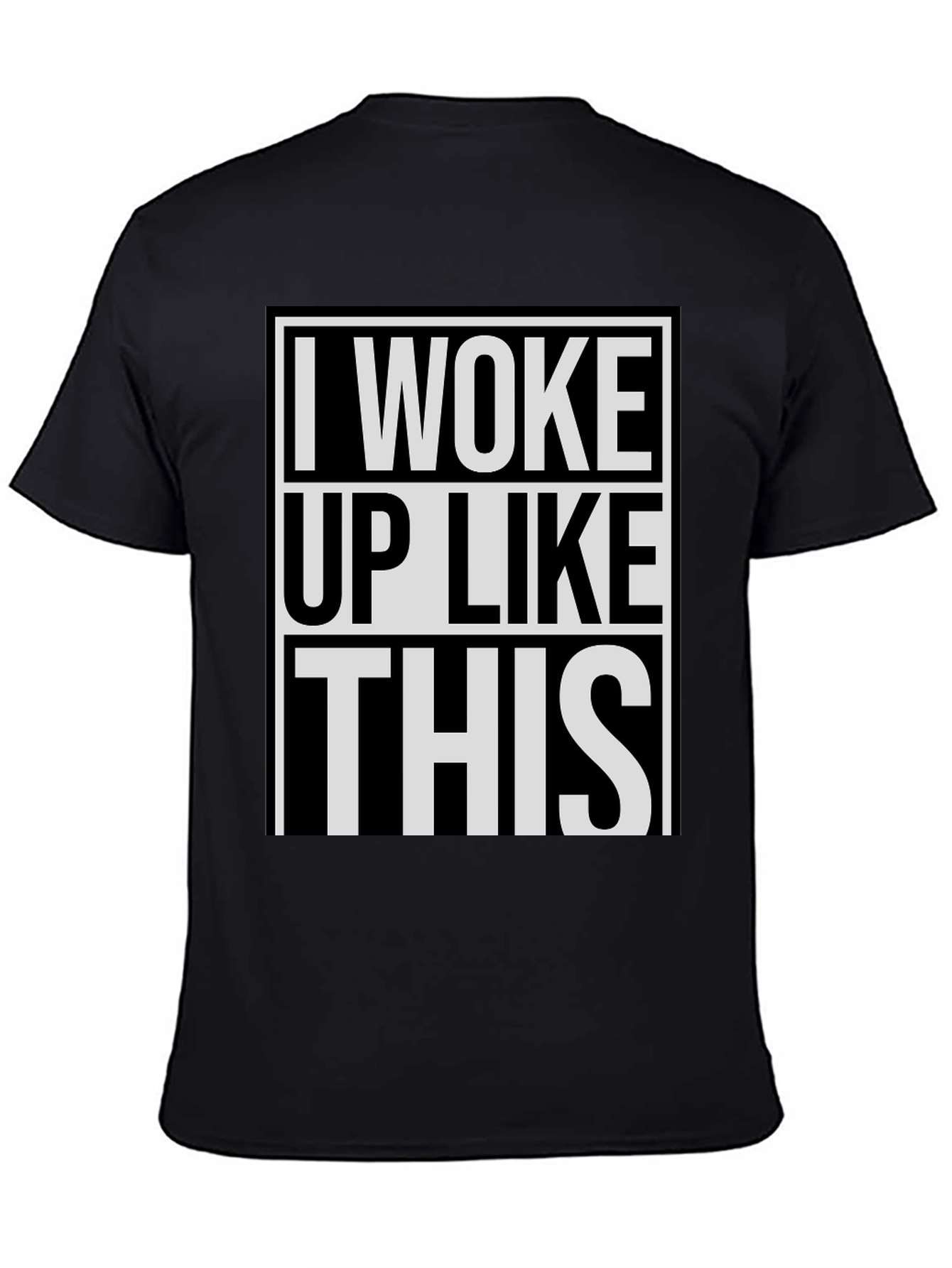 Camiseta Negra: Me Desperté Así