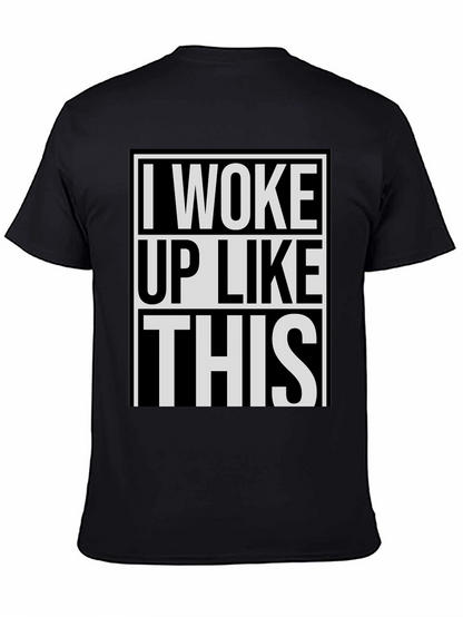 Camiseta Negra: Me Desperté Así