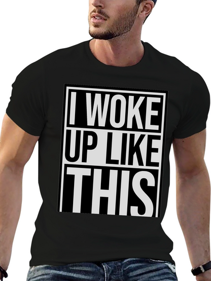 Camiseta Negra: Me Desperté Así