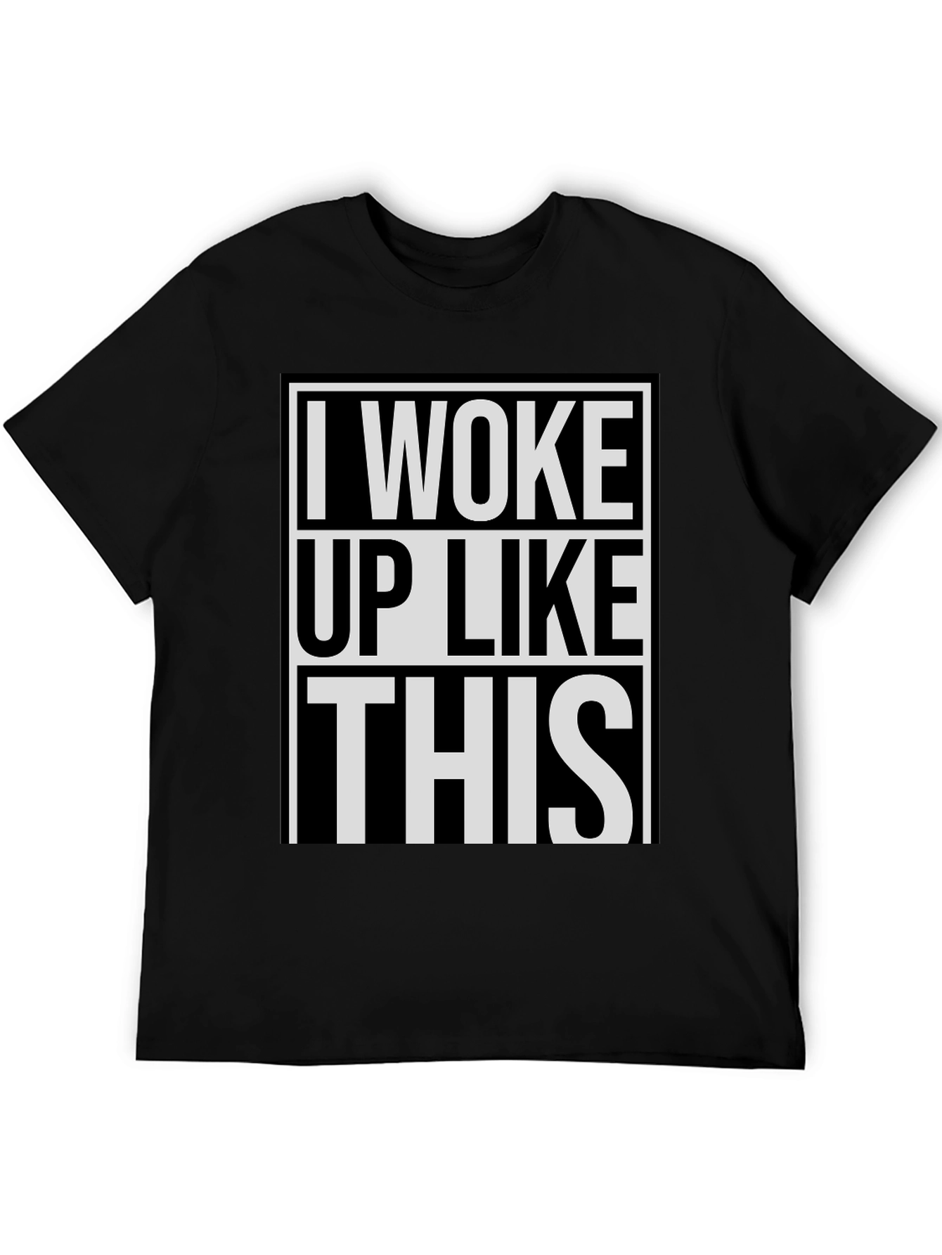 Camiseta Negra: Me Desperté Así