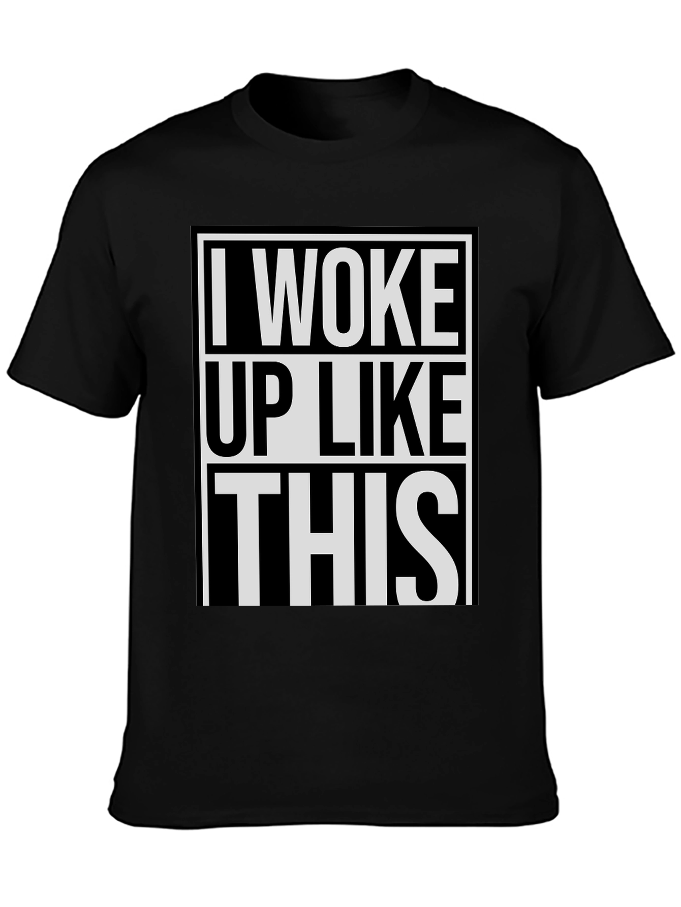 Camiseta Negra: Me Desperté Así