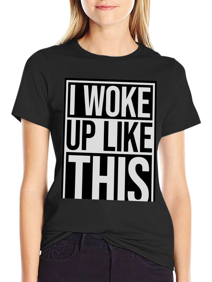 Camiseta Negra: Me Desperté Así