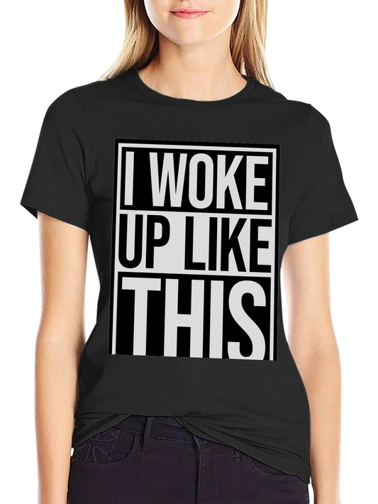 Camiseta Negra: Me Desperté Así