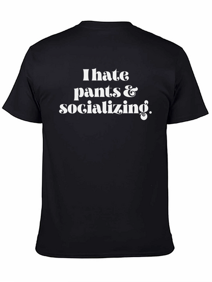 Camiseta Negra: Odio Pantalones y Socializar