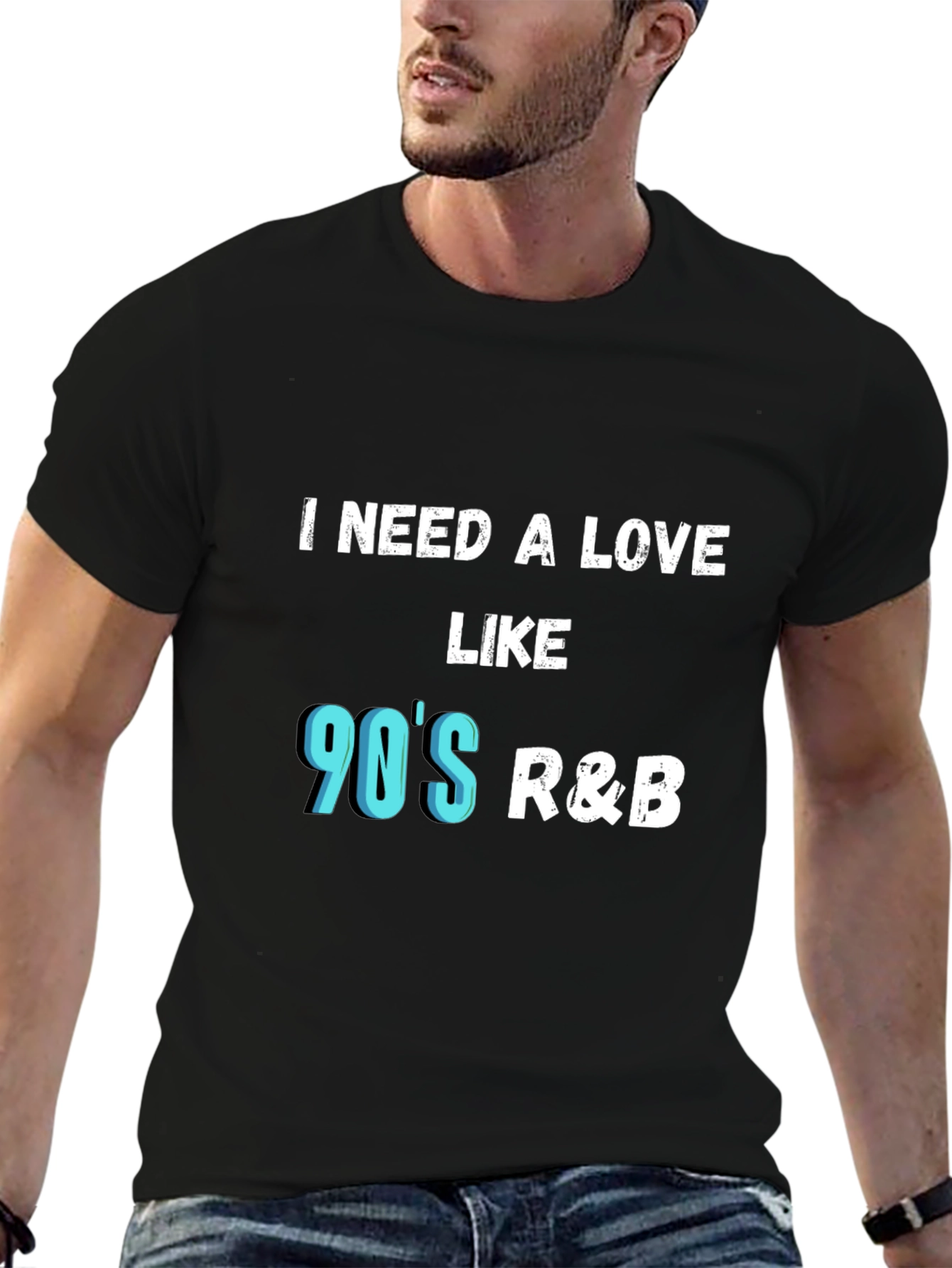 Camiseta Negra I Need a Love Like 90s R&B