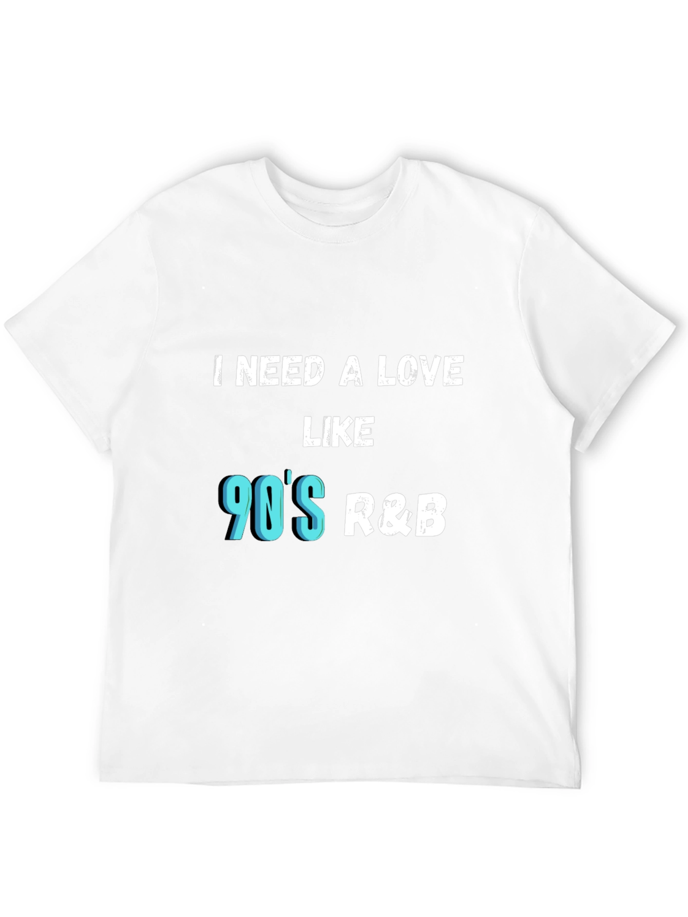 Camiseta Negra I Need a Love Like 90s R&B