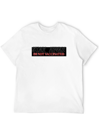 Camiseta Negra: Mantente Lejos. No Estoy Vacunado