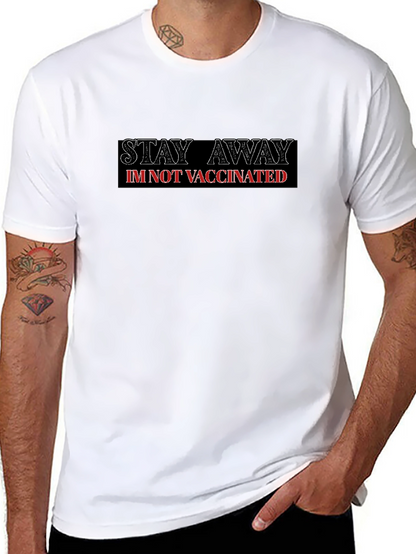 Camiseta Negra: Mantente Lejos. No Estoy Vacunado