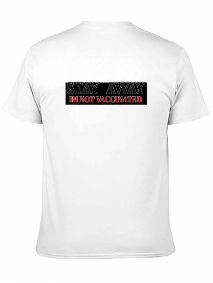 Camiseta Negra: Mantente Lejos. No Estoy Vacunado