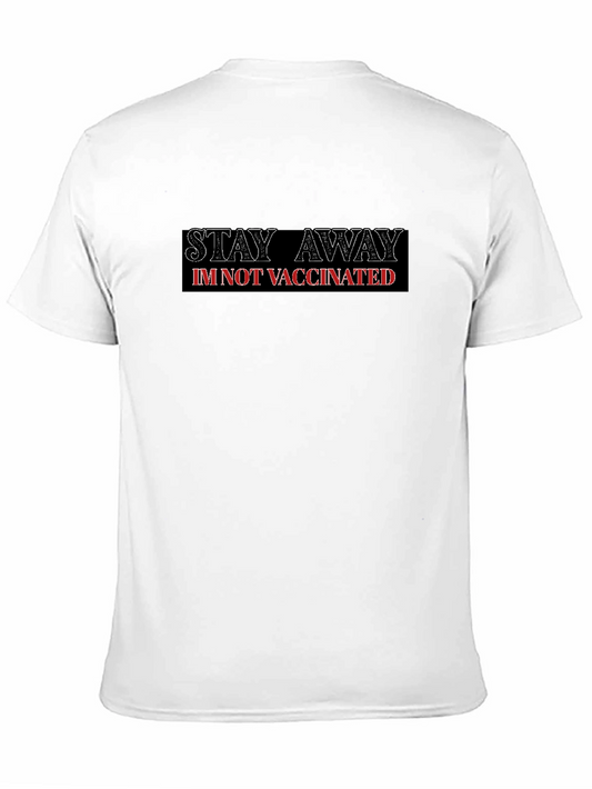 Camiseta Negra: Mantente Lejos. No Estoy Vacunado