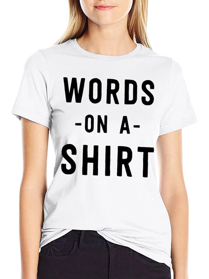 Camiseta Negra con Letras: Words On A Shirt