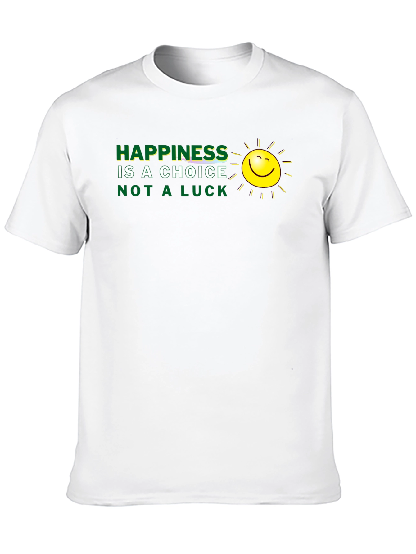 Camiseta Negra: La felicidad es una elección no suerte