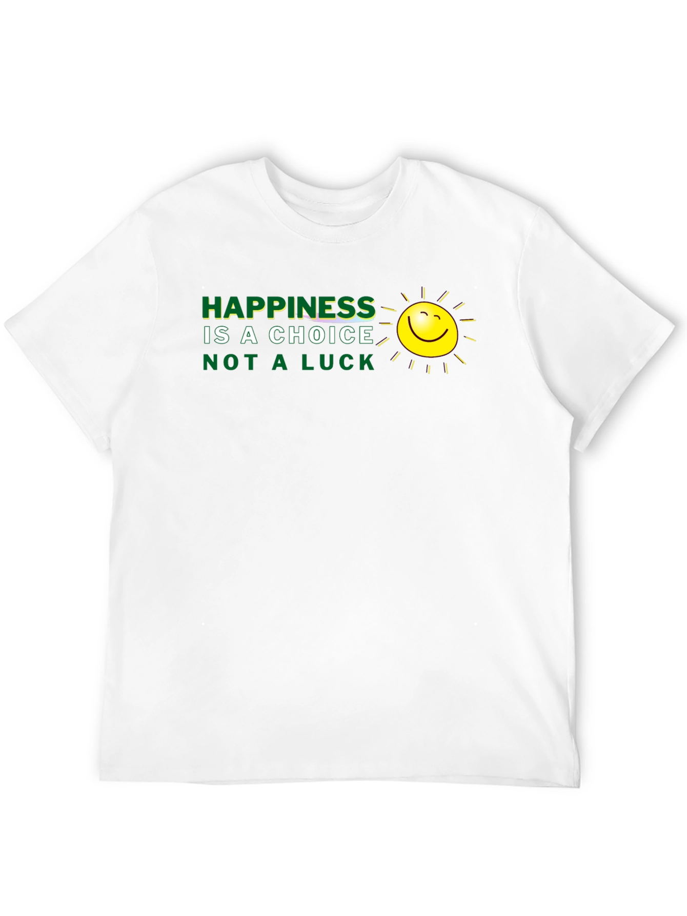 Camiseta Negra: La felicidad es una elección no suerte