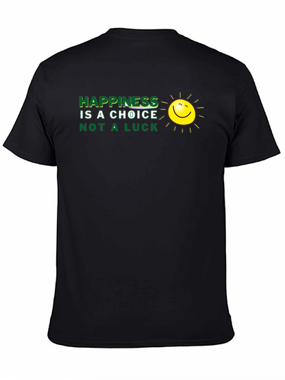 Camiseta Negra: La felicidad es una elección no suerte