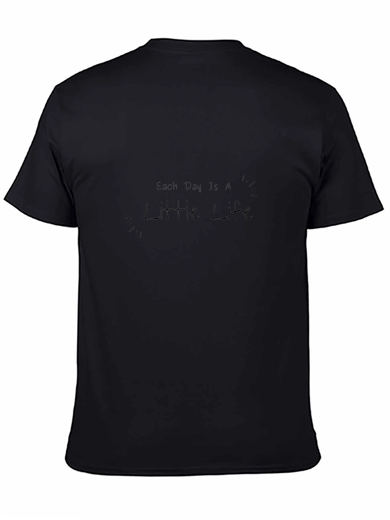 Camiseta Negra Cada Día es una Pequeña Vida