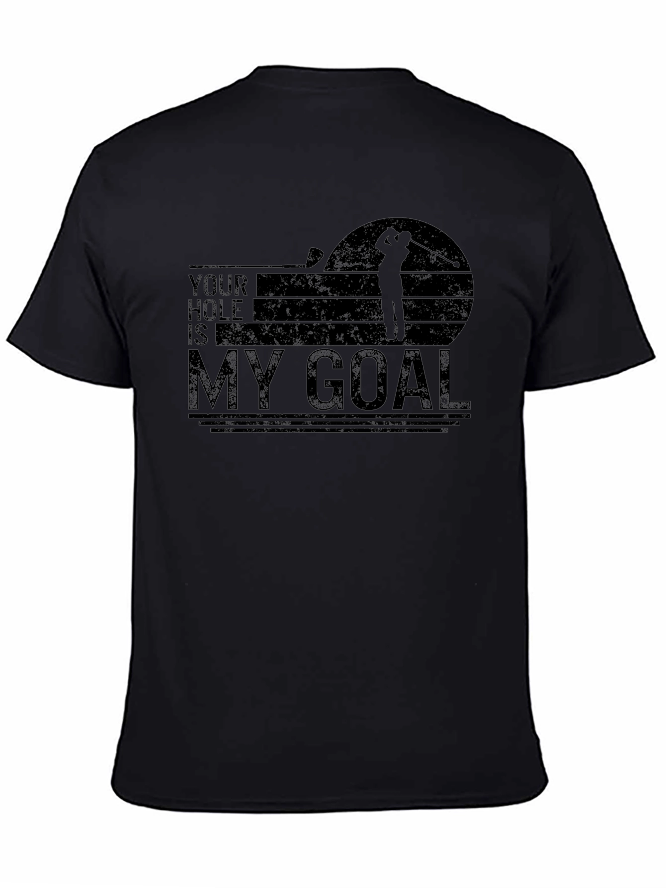 Camiseta Negra: Tu Hoyo Es Mi Meta - Golf