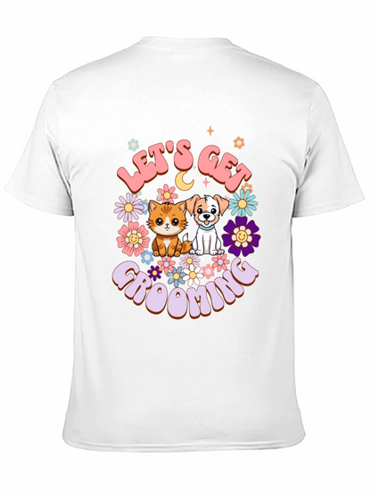 Camiseta Unisex Lets Get Grooming Mascotas Flores