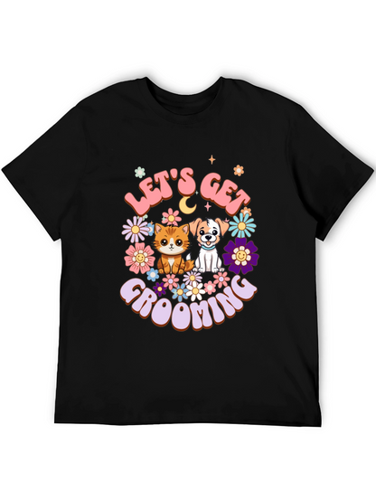 Camiseta Unisex Lets Get Grooming Mascotas Flores