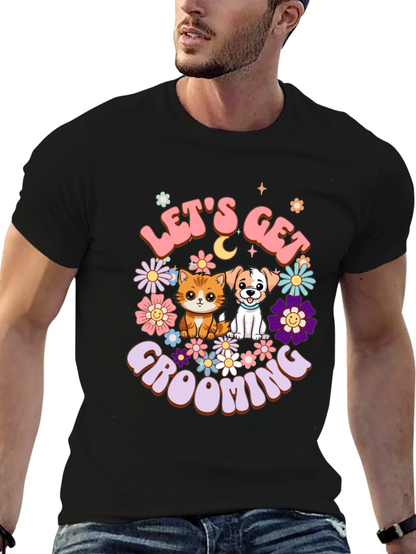 Camiseta Unisex Lets Get Grooming Mascotas Flores