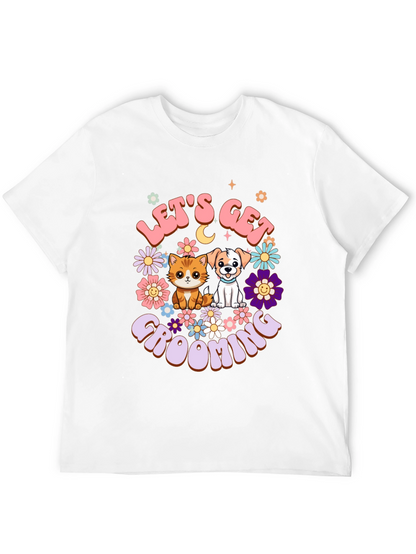 Camiseta Unisex Lets Get Grooming Mascotas Flores