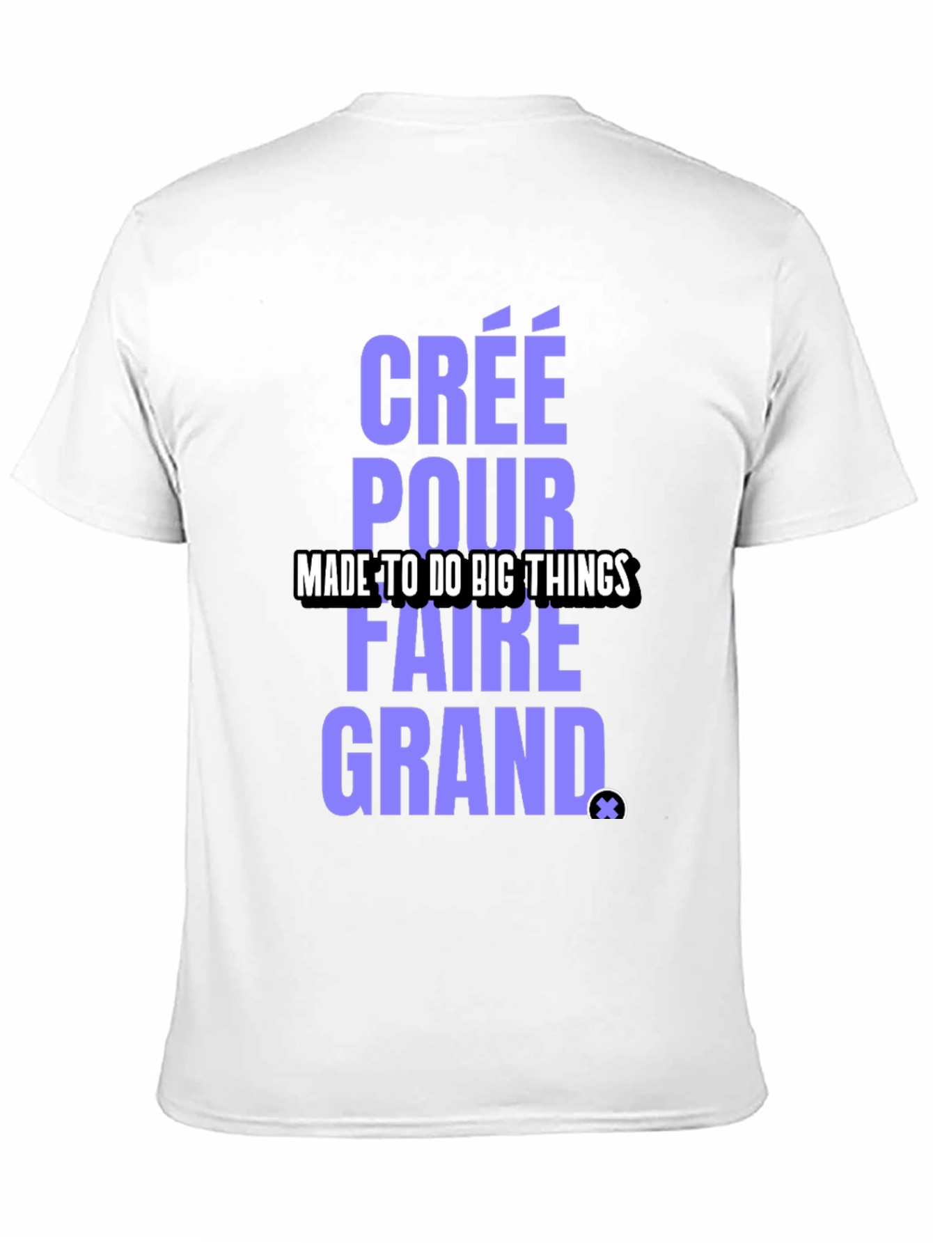 Camiseta Negra: Créé Pour Faire Grand - Diseño Único