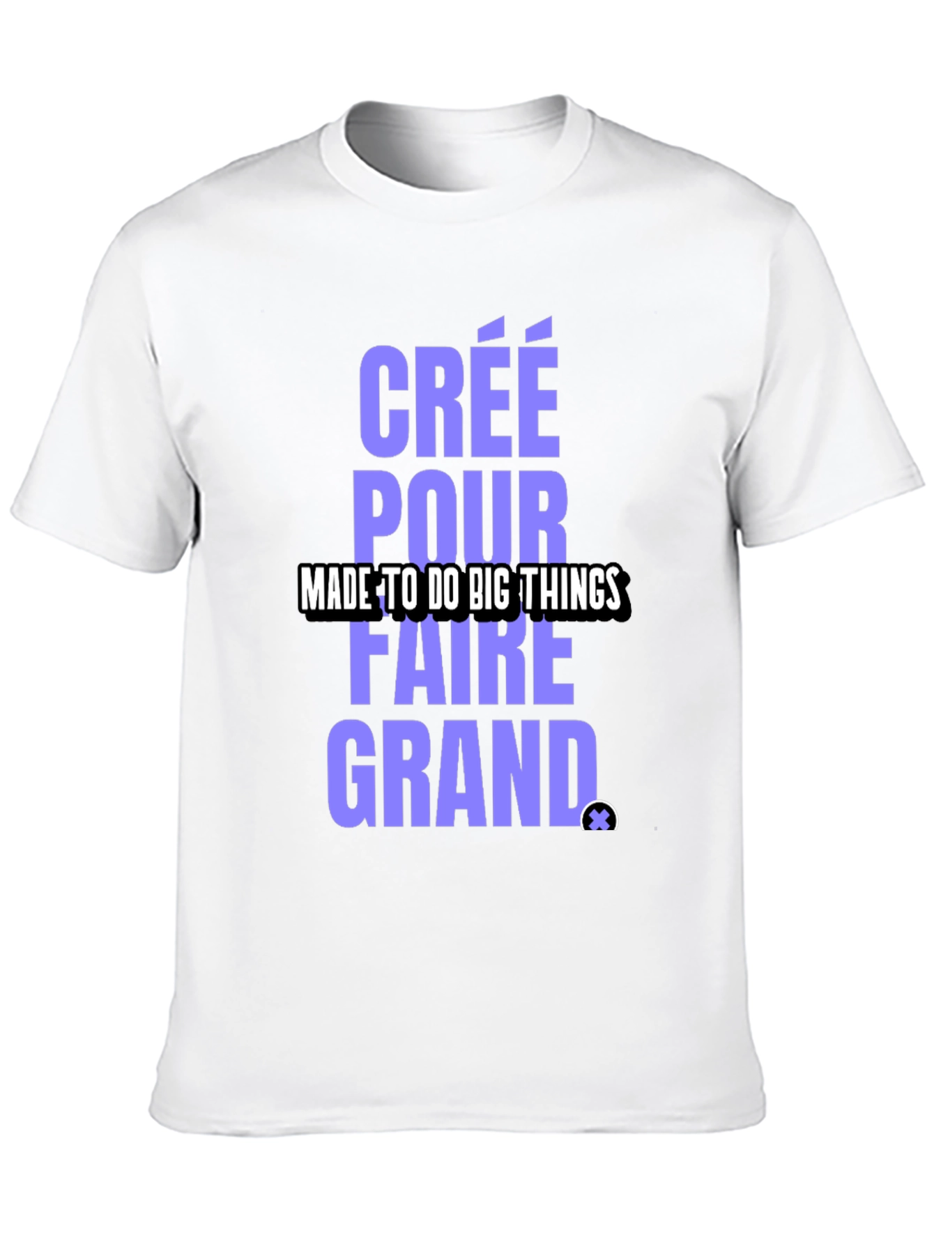 Camiseta Negra: Créé Pour Faire Grand - Diseño Único