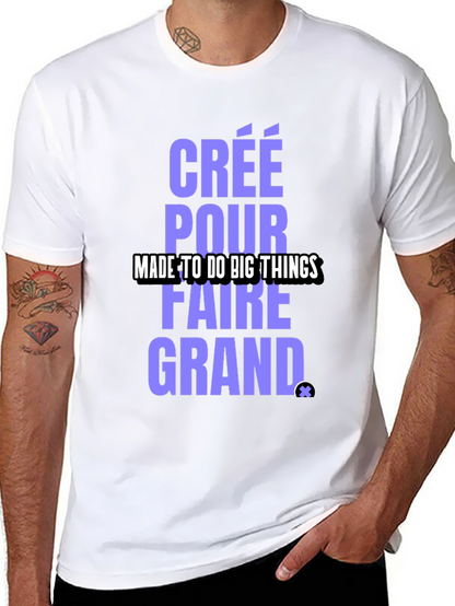 Camiseta Negra: Créé Pour Faire Grand - Diseño Único