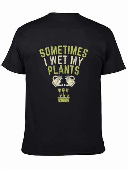 Camiseta Negra Sometimes I Wet My Plants