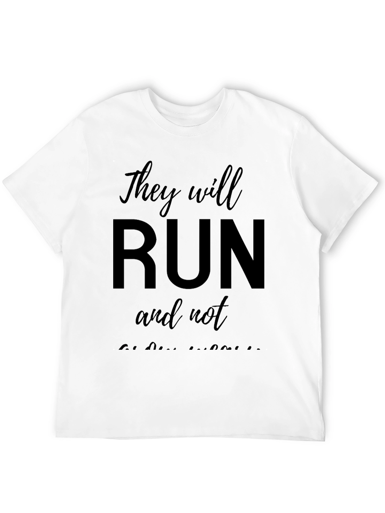 Camiseta Negra They will run and not be weary