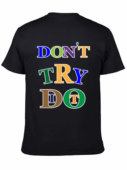 Camiseta Negra: No Intentes Hazlo