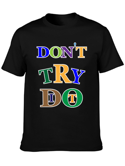 Camiseta Negra: No Intentes Hazlo