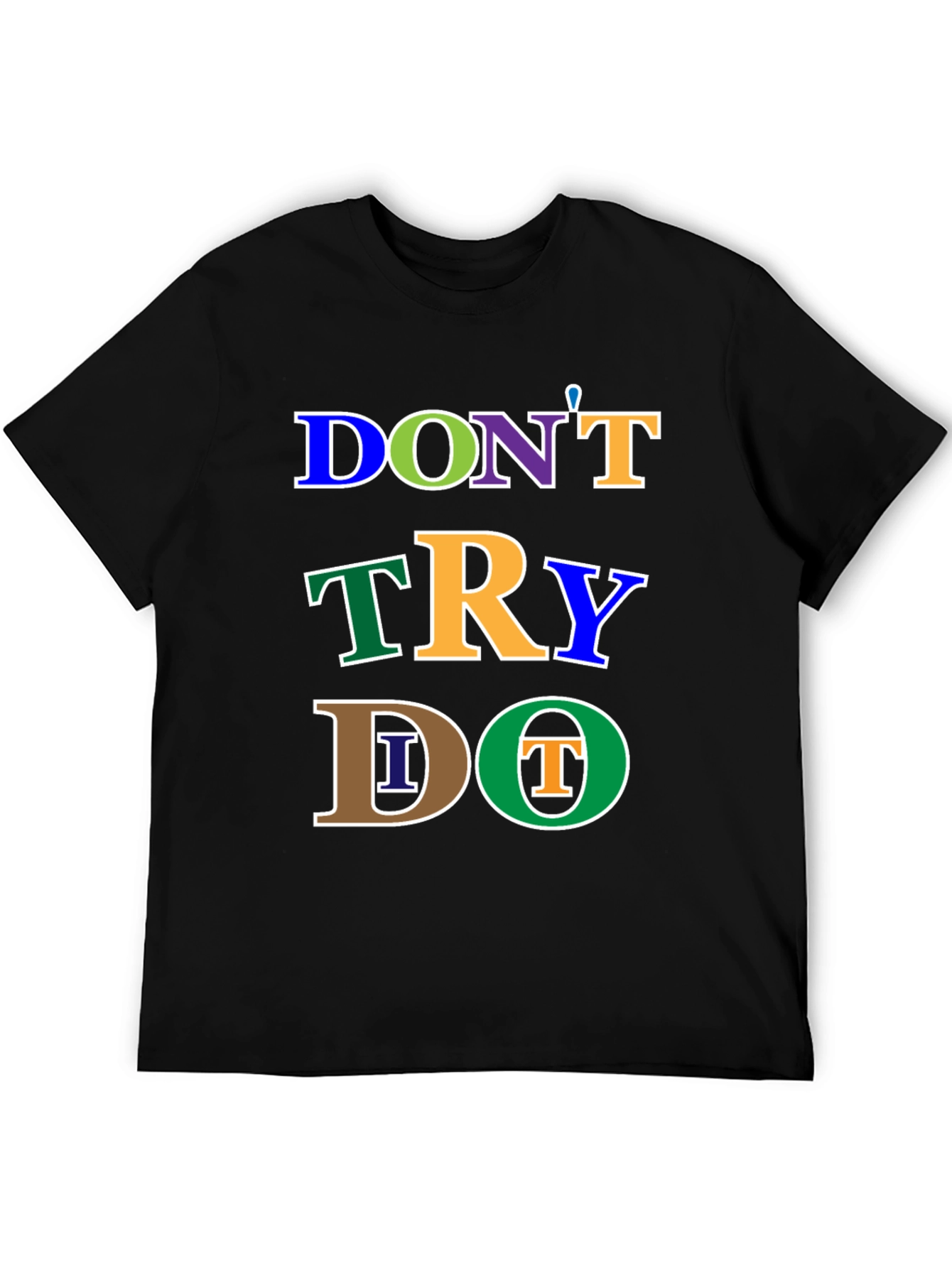 Camiseta Negra: No Intentes Hazlo