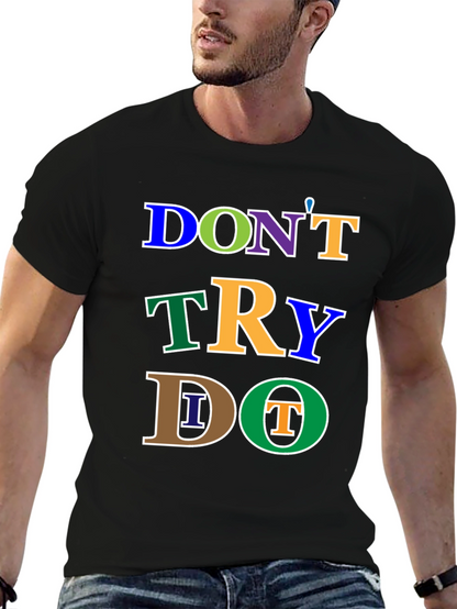 Camiseta Negra: No Intentes Hazlo