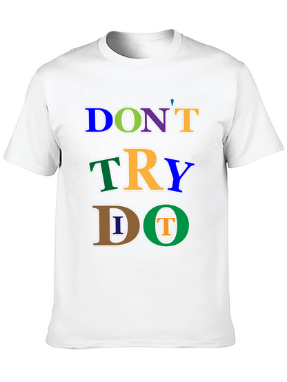 Camiseta Negra: No Intentes Hazlo