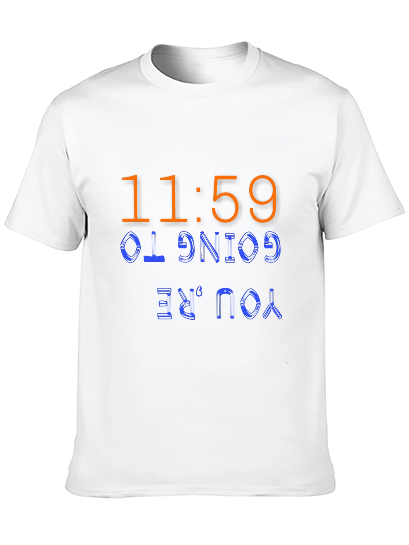 Camiseta Negra 11:59 Youre Going To...