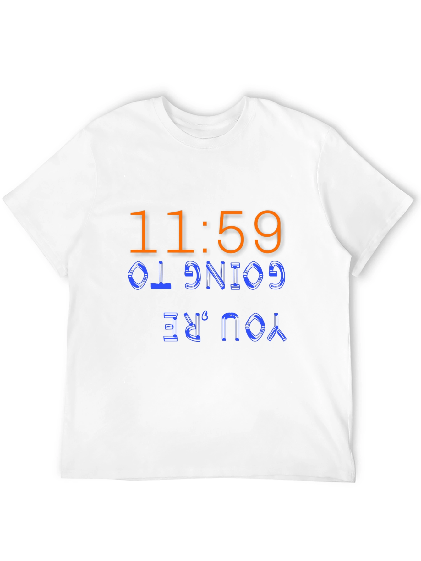 Camiseta Negra 11:59 Youre Going To...