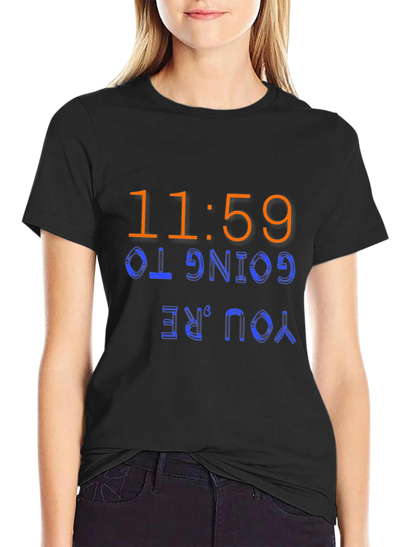 Camiseta Negra 11:59 Youre Going To...