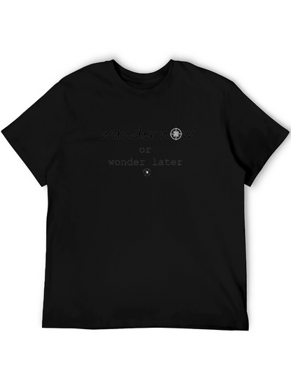Camiseta Negra Wander Now or Wonder Later